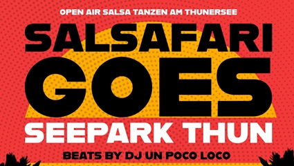Salsafari goes Seepark: Salsa tanzen am Thunersee